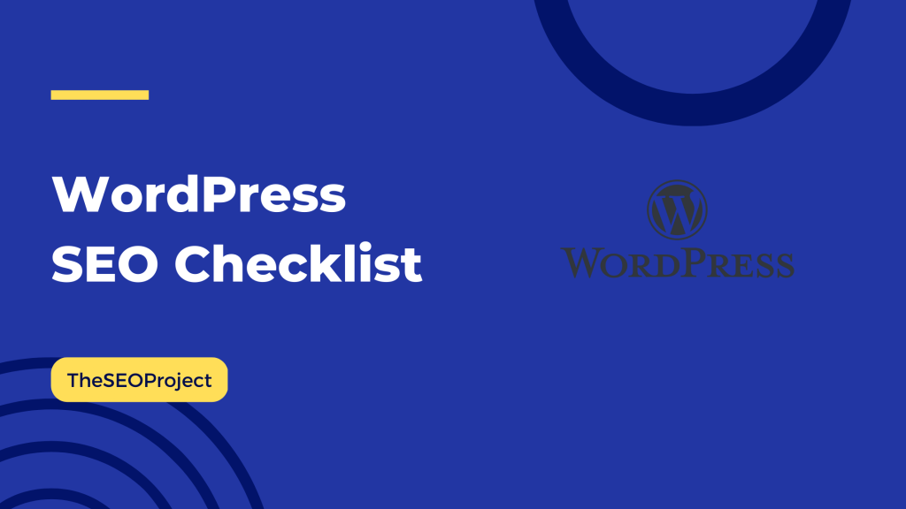 WordPress SEO Checklist - TheSEOProject