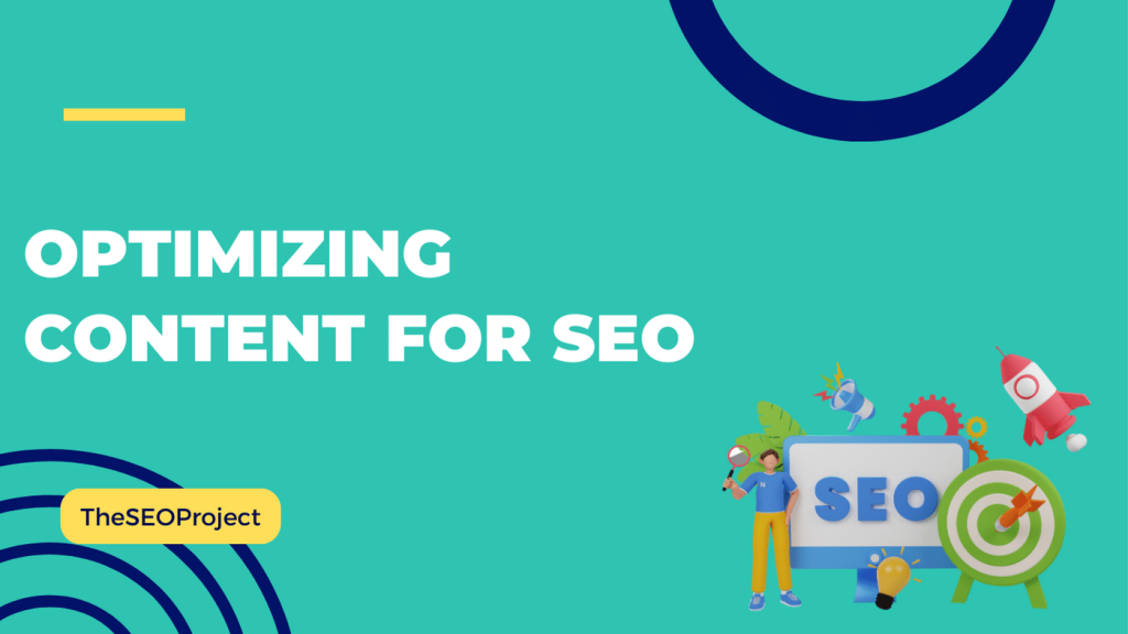 Optimizing Content For SEO